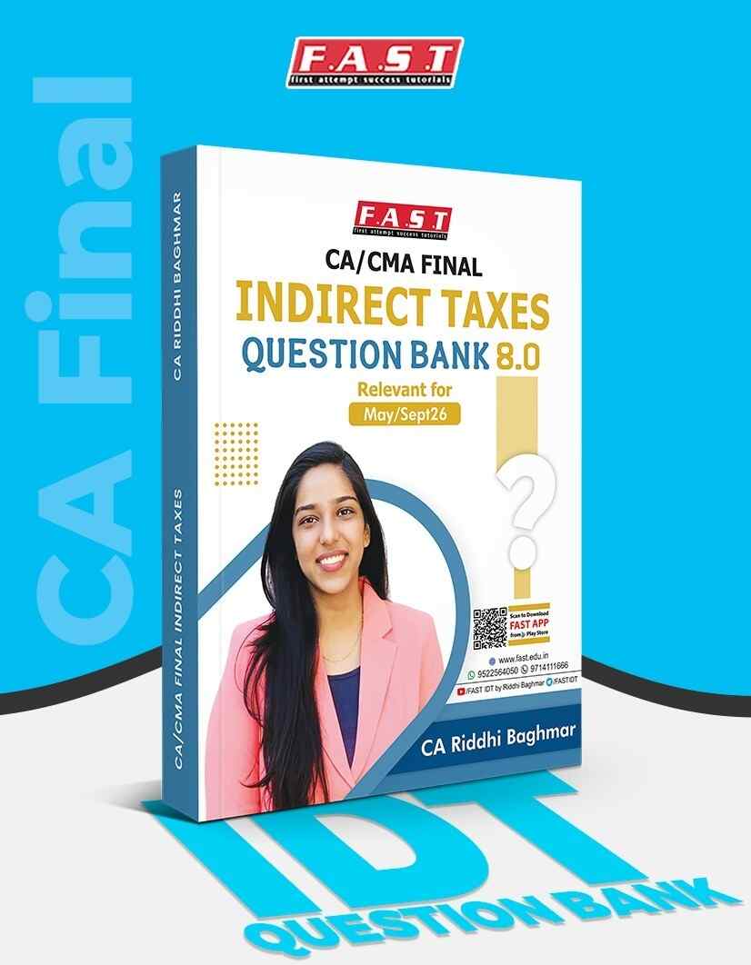 CA Final Indirect Tax Laws (IDT) Question Bank Book by CA Riddhi Baghmar