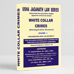 White Collar Crimes Book for LLB by P Jaganathan, Usha Jaganathan, JP Arjun