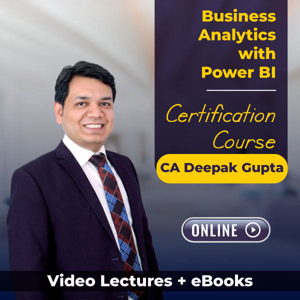 Business Analytics with Power BI Certification Course by CA Deepak Gupta (Online)