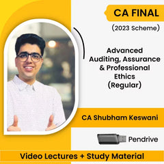CA Final (2023 Scheme) Advanced Auditing, Assurance & Professional Ethics (Regular) Video Lectures by CA Shubham Keswani (Pendrive).