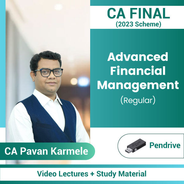 CA Final (2023 Scheme) Advanced Financial Management (Regular) Video Lectures by CA Pavan Karmele (Pendrive)