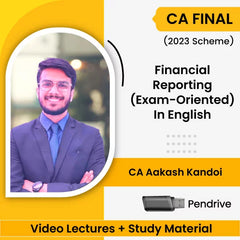 CA Final (2023 Scheme) Financial Reporting (Exam-Oriented) Video Lectures in English by CA Aakash Kandoi (Pendrive).