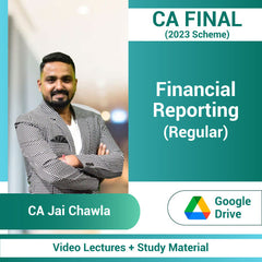 CA Final (2023 Scheme) Financial Reporting (Regular) Video Lectures by CA Jai Chawla (Google Drive)