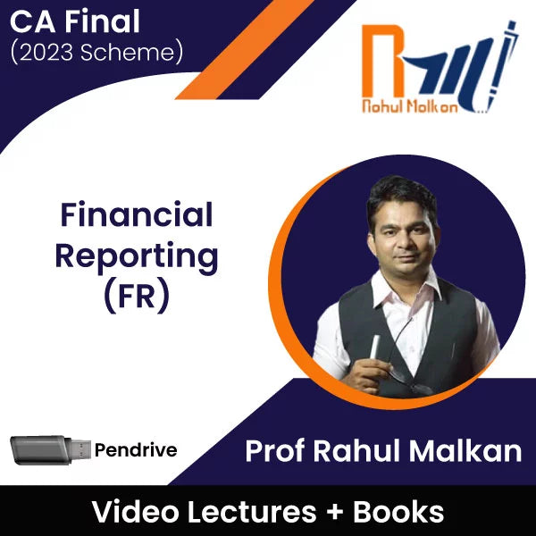 CA Final (2023 Scheme) Financial Reporting (FR) Video Lectures by Prof Rahul Malkan (Pendrive + Books)