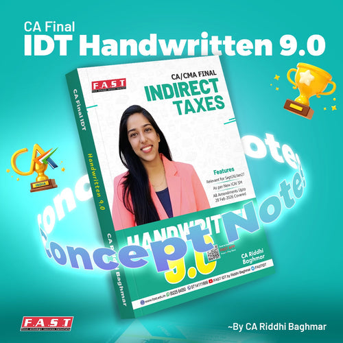 CA Final Indirect Tax Laws (IDT) Handwritten Book 9.0 By CA Riddhi Baghmar