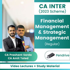 CA Inter (2023 Scheme) Financial Management & Strategic Management (Regular) Video Lectures by CA Prashant Sarda, CA Amit Tated (Pendrive)