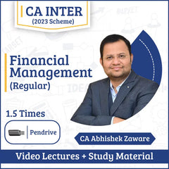 CA Inter (2023 Scheme) Financial Management (Regular) Video Lectures by CA Abhishek Zaware (Pen Drive, 1.5 Times).