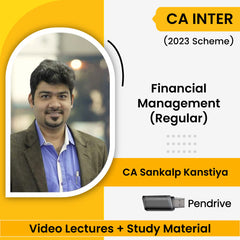 CA Inter (2023 Scheme) Financial Management (Regular) Video Lectures by CA Sankalp Kanstiya (Pendrive)