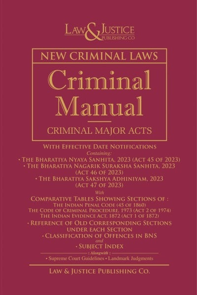 New Criminal Laws - Criminal Manual (Criminal Major Acts) - Book By Law & Justice Publishing
