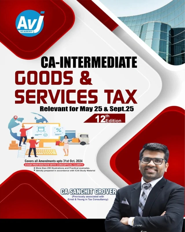 CA Inter Goods & Services Tax (Regular) Book by CA Sanchit Grover