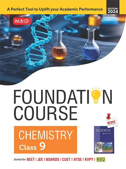 Foundation Course Chemistry Book for Class 9 by MTG Learning