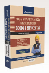 Commercial's PYQs / MTPs / RTPs / MCQs & Case Studies of Goods & Services Tax by Jaspreet Singh Johar