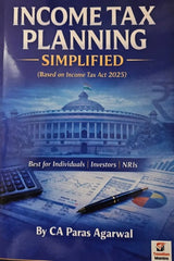Income Tax Planning Simplified (Based on Income Tax Act 2025) - Book By Paras Agarwal