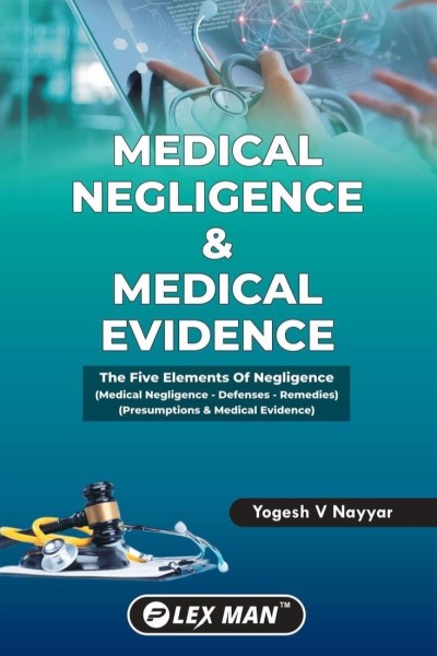 Lexman's Medical Negligence & Medical Evidence - Book by Yogesh V Nayyar
