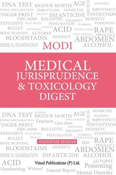 Vinod Publication’s Medical Jurisprudence and Toxicology Digest - Book By Modi and Anoopam Modak
