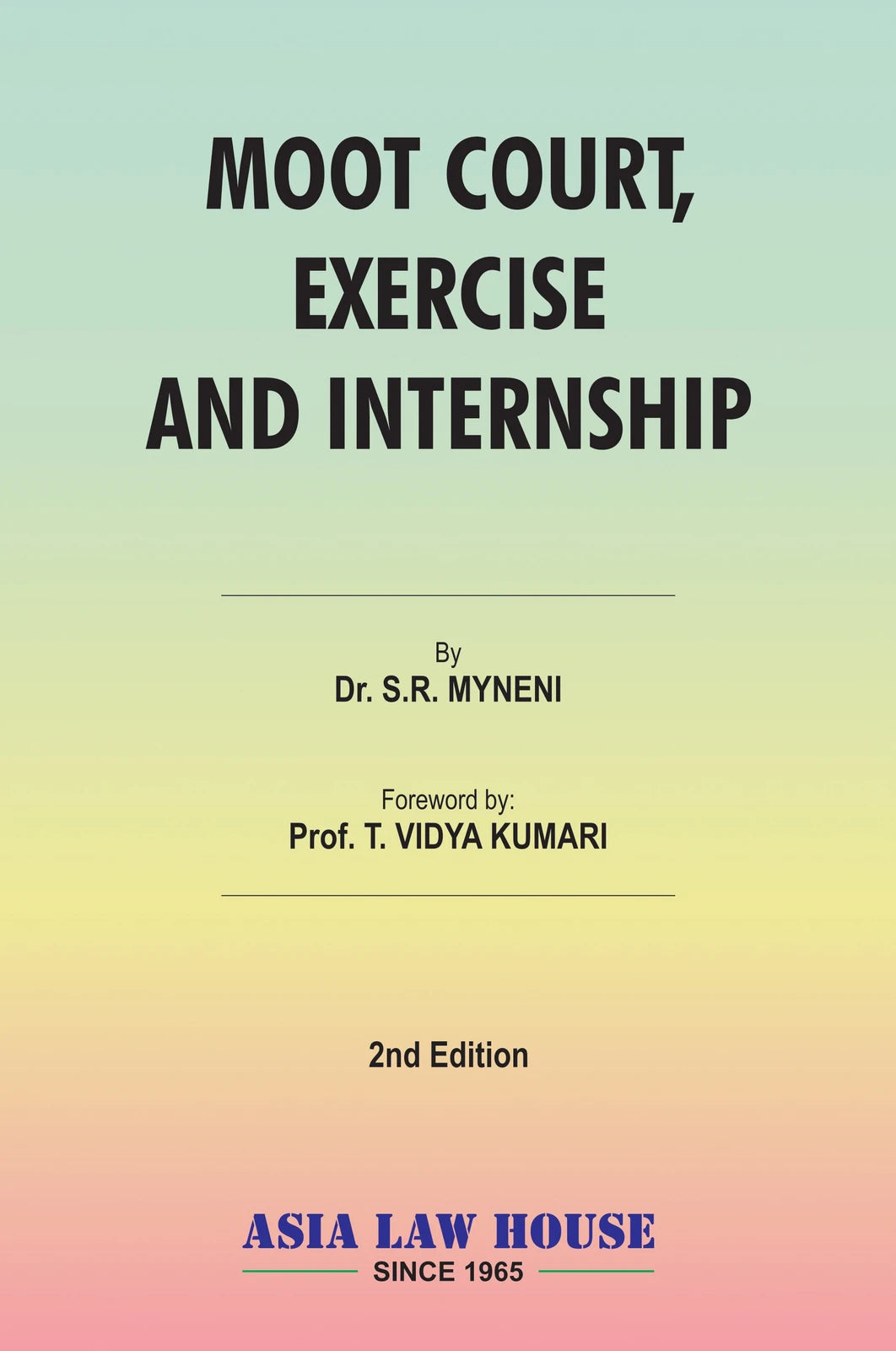 Moot Court Exercise And Internship - Book By Asia Law House