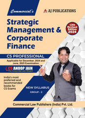 Commercial's CS Professional New Syllabus Strategic Management & Corporate Finance Book by CS Anoop Jain