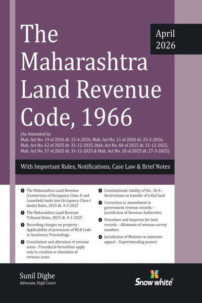 The Maharashtra Land Revenue Code, 1966 with Rules, Notifications, Case Law and Brief Notes - Book By Snow White