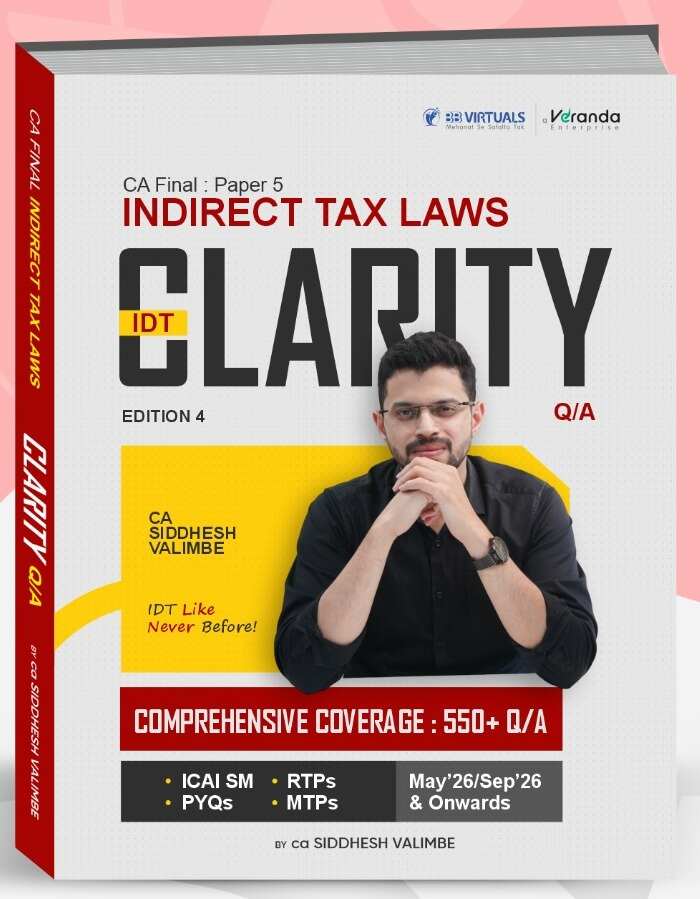 CA Final Indirect Tax Laws (GST & Customs) Clarity Q/A (Question Bank) by CA Siddhesh Valimbe